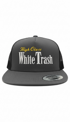 High class White Trash SnapBack